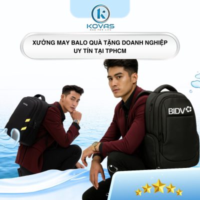 Xưởng May Balo Quà Tặng Doanh Nghiệp Uy Tín Tại TPHCM