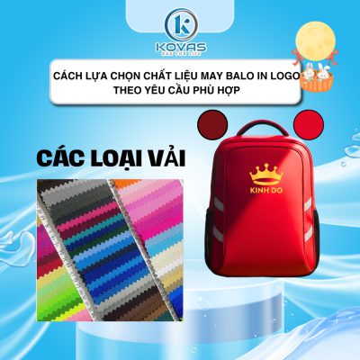 Cách lựa chọn chất liệu may balo in logo theo yêu cầu phù hợp