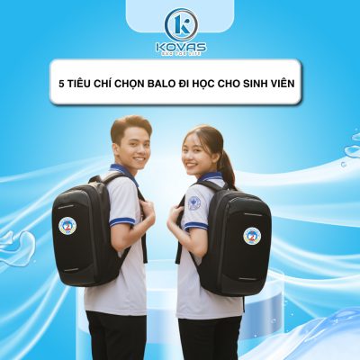 5 tiêu chí chọn balo đi học cho sinh viên