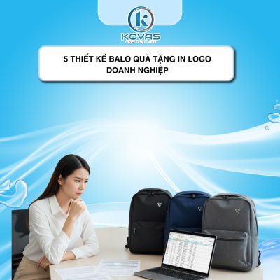 5 dịp lý tưởng để tặng balo quà tặng in logo doanh nghiệp