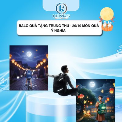 Balo Quà Tặng Trung Thu & 20/10 – Món Quà Ý Nghĩa Và Sang Trọng