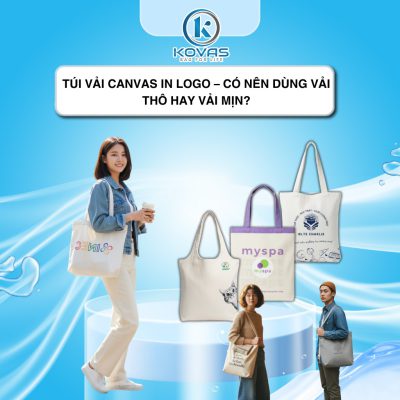 Túi vải canvas in logo – có nên dùng vải thô hay vải mịn?